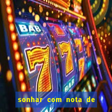 sonhar com nota de 50 reais jogo do bicho